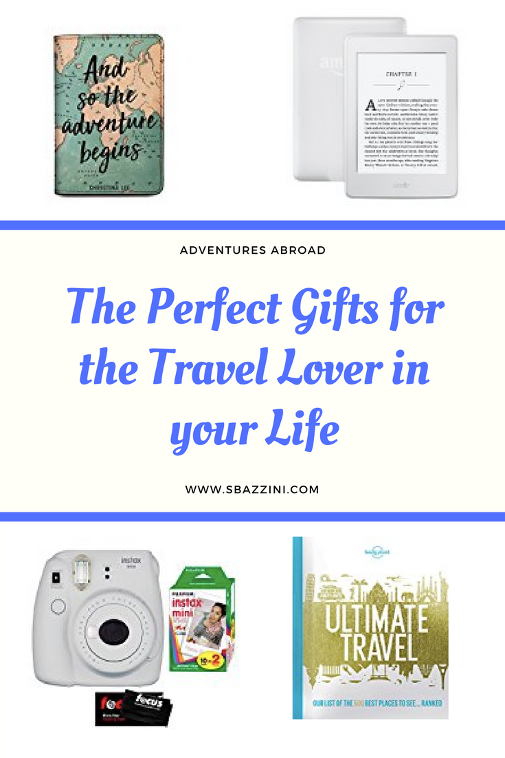 The Perfect Gifts For The Travel Lover In Your Life | Adventures Abroad